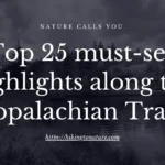 Top 25 must-see highlights along the Appalachian Trail?