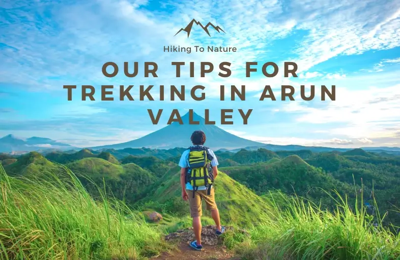 Below are some of the suggestions for trekking in the Arun Valley-Below are some of the suggestions for trekking in the Arun Valley